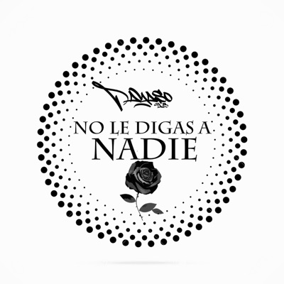 No Le Digas a Nadie - Single
