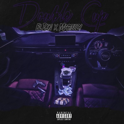 Double Cup (feat. MacTeezy) - Single