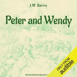 Peter and Wendy (Unabridged)