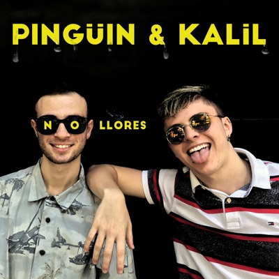 No Llores (feat. K.A.L.I.L.) - Single