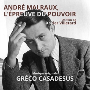 André malraux, l'épreuve du pouvoir (Musique originale du film)