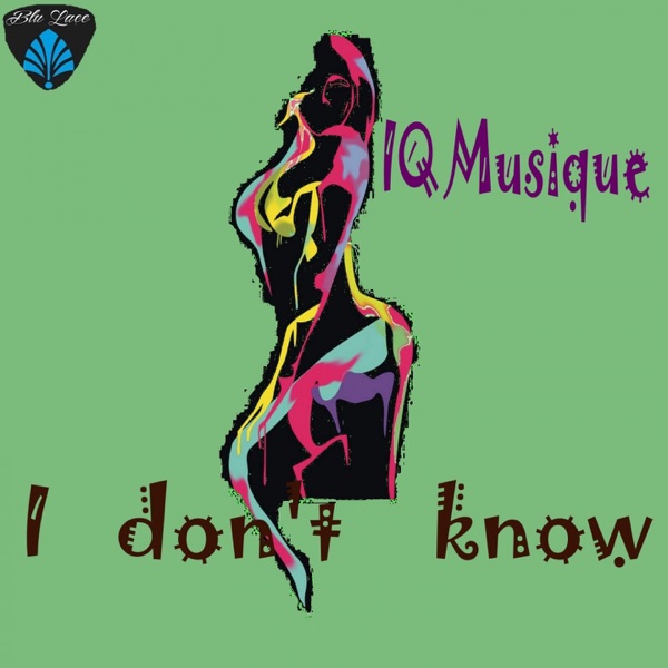 I Don't Know