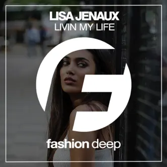 Livin My Life by Lisa Jenaux song reviws