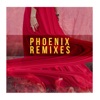 Phoenix (Remixes) - Single