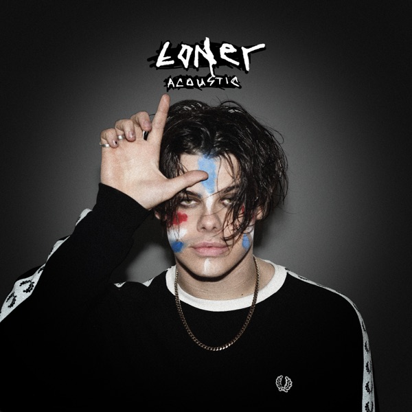 Loner (Acoustic) - Single - YUNGBLUD