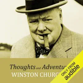 Thoughts and Adventures (Unabridged)