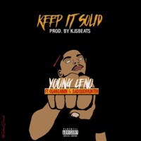 Keep It Solid (feat. Quan Gainin' & DeneroDaDoughHunter) - Single - Young Ceno
