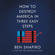 Ben Shapiro - How to Destroy America in Three Easy Steps