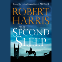 Robert Harris - The Second Sleep: A Novel (Unabridged) artwork