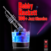 100+ Jazz Classics - Bobby Hackett new Single