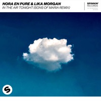 In The Air Tonight (Sons Of Maria Remix) - Single - Nora En Pure & Lika Morgan