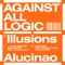 Alucinao (feat. Estado Unido & FKA Twigs) - Against All Logic lyrics