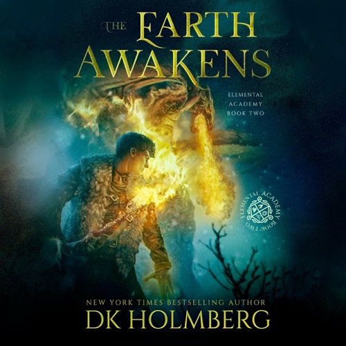 The Earth Awakens: An Elemental Warrior Series: Elemental Academy, Book 2 (Unabridged) cover