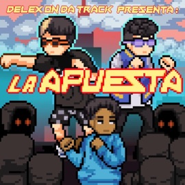 La apuesta Delex on da track, Weezy, Odd Poixon & Zan