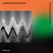 Lorelle Meets the Obsolete - Unificado