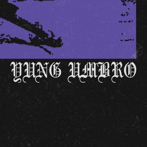 YUNG UMBRO
