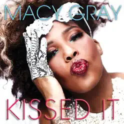 Kissed It - Single - Macy Gray