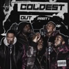 Coldest Out, Pt. 1 (feat. d-radar, big jest, cyphxr, Isong & fabarka) - Single