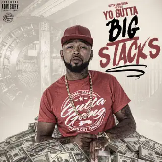 Big Stacks - Single by Yo Gutta album reviews, ratings, credits