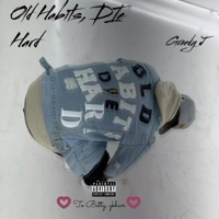 Old Habits Die Hard - Greedy J
