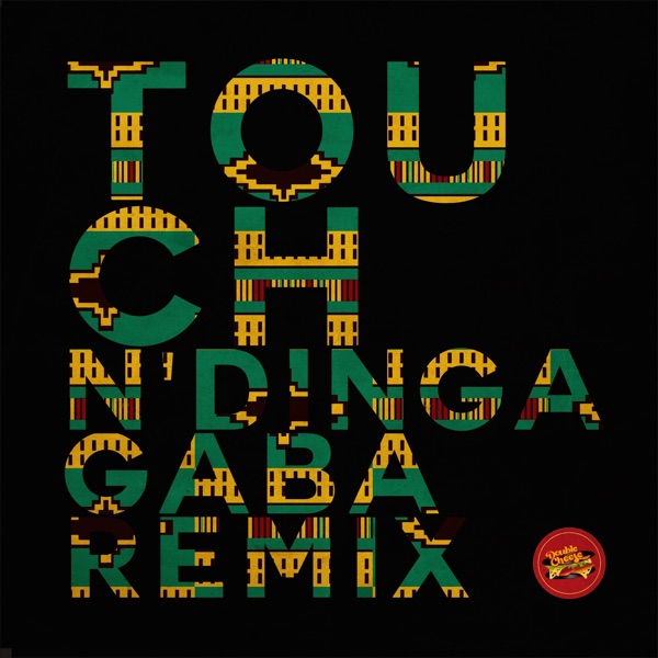 Touch (N'dinga Gaba Remix) [feat. Decency] - Single