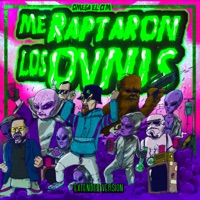 Me Raptaron los Ovnis (Extended Version) - Single - Omega El CTM