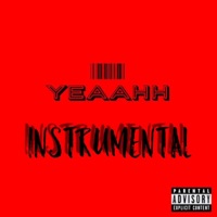 Yeaahh (Instrumental) - Single - PIMPIN & Bow Wow