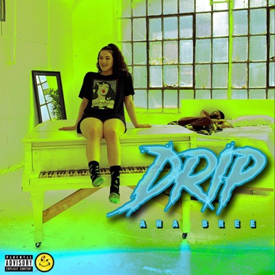 Drip - Single