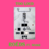Too Loud (feat. Noah) - Single - ROËDS