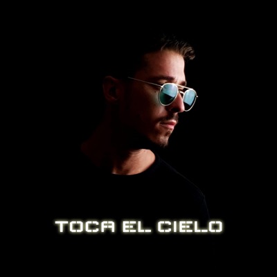 Toca el Cielo - Single