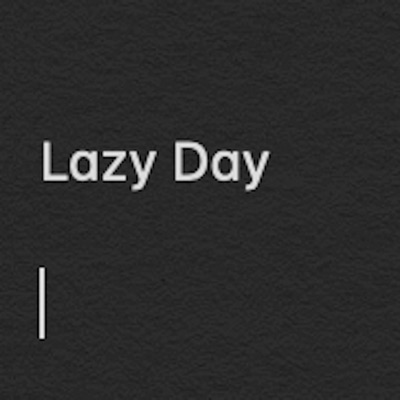 Lazy Day (feat. BRO & Eric Szceczny) - Single
