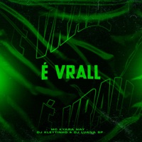 É Vrall - Single - Mc Kyara Nay, DJ Kleytinho & DJ Luana SP