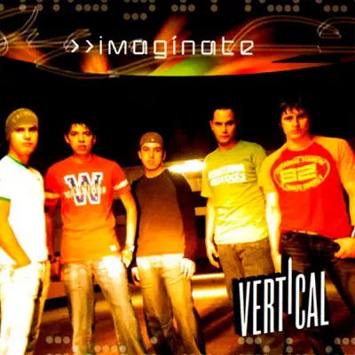 Listen to Imagínate by Vertical