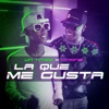 La Que Me Gusta - Single