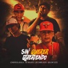 Sin Querer Queriendo - Single (feat. J Flow Gtz, J.P Chiflado & El Shad'O) - Single