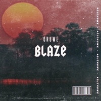 Blaze - Single - Chuwe