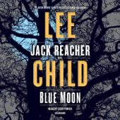 Blue Moon: A Jack Reacher Novel (Unabridged) - Lee Child Cover Art