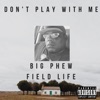 Don't Play With Me - Single