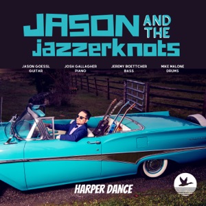 Harper Dance (feat. Mike Malone, Josh Gallagher & Jeremy Boettcher) - Single