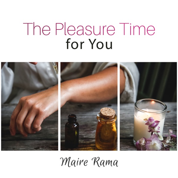 The Pleasure Time for You