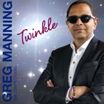 Greg Manning - Twinkle (feat. Darrell Crooks)