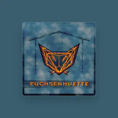Listen to Fuchsenhuette, watch music videos, read bio, see tour dates & more!