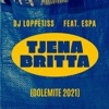 Tjena Britta (Dolemite 2021) by DJ Loppetiss iTunes Track 1