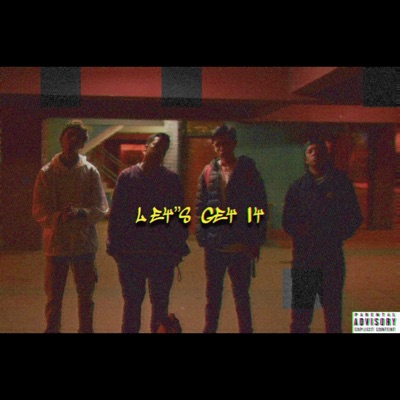 Let"s Get It - Single