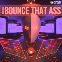 Bounce That Ass - Single - DSmall