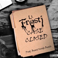 Case Closed - Single - Lil Frosti