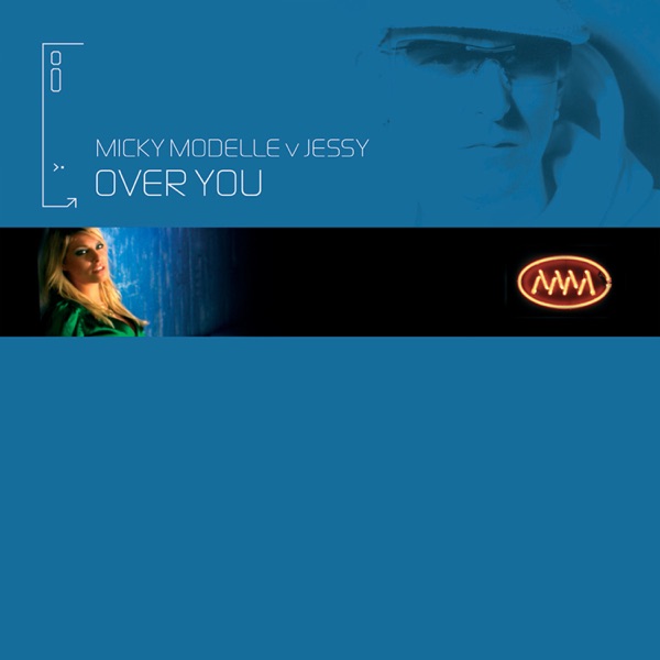 Over You by Micky Modelle Vs Jessy on Energy FM