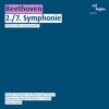 Beethoven: 2./7. Symphonie