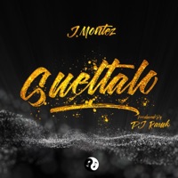 Sueltalo - Single - J Montez