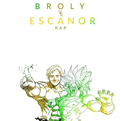 Broly Vs Escanor Rap (feat. GhostPlay) - Single